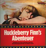 Mark Twain , Kurt Vethake - Huckleberry Finn's Abenteuer