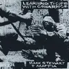 Double LP - Mark & The Maffi Stewart - Learning To Cope With.. - .. COWARDICE / THE LOST TAPES