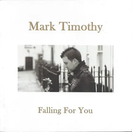 Mark Timothy - Falling For You
