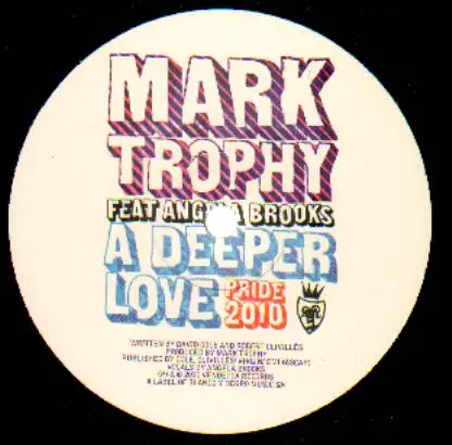 Mark Trophy - A Deeper Love