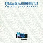 Mark Van Dale - Raise Your Hands