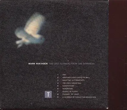 Mark Van Hoen - The Last Flowers From The Darkness