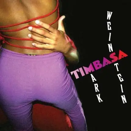 Mark Weinstein - Timbasa