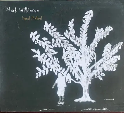 Mark Wilkinson - Hand Picked