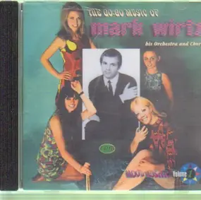 Mark Wirtz - The Go-Go Music Of The Mark Wirtz Orchestra & Chorus