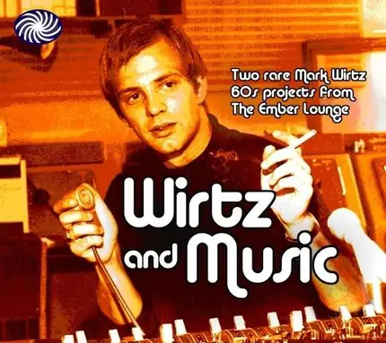 MARK WIRTZ - Wirtz & Music