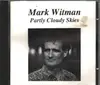 CD - Mark Witman - Partly Cloudy Skies