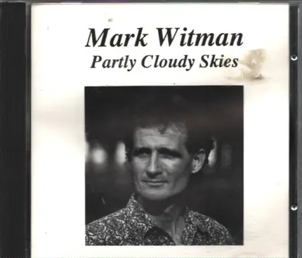 Mark Witman - Partly Cloudy Skies