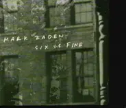 Mark Zaden - Six Is Fine