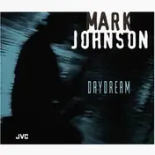 Mark Johnson - Daydream