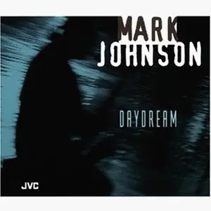 Mark Johnson - Daydream