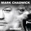 LP - Mark Chadwick - Moment