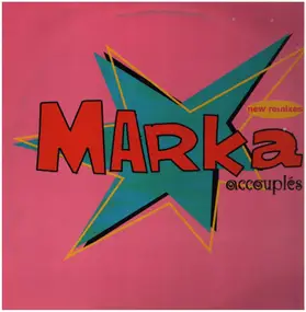 Marka - Accouplés (New Remixes)