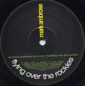 Mark Ambrose - Flying Over The Rockies
