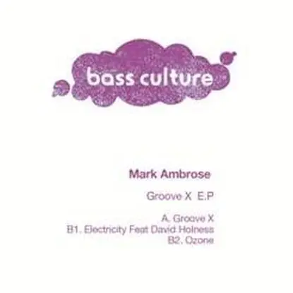Mark Ambrose - Groove X Ep