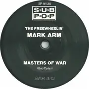 7'' - Mark Arm - The Freewheelin' Mark Arm