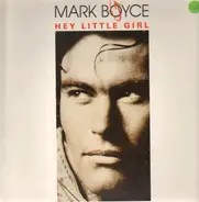 Mark Boyce - Hey Little Girl