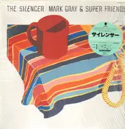 Mark Gray - The Silencer