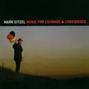 CD - Mark Eitzel - MUSIC FOR COURAGE & CONFIDENCE