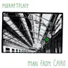 LP - Marketplace - Man From Cairo