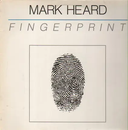 Mark Heard - Fingerprint