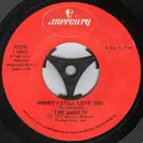 7'' - Mark IV - Honey I Still Love You / Since God Made Woman-Nobody Rest
