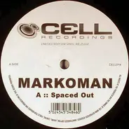 Markoman - Spaced Out / Dark Wizard