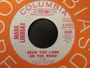 7'' - Mark Lindsay - Been Too Long On The Road