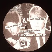 Mark Moore & David Motion Present UltraViva - 21st Century Love EP