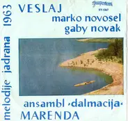 Marko Novosel , Gabi Novak / Ansambl "Dalmacija" - Melodije Jadrana 1963