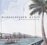 Markscheider Kunst - Krasivosleva