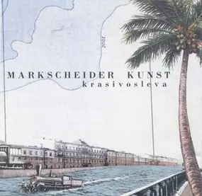 Markscheider Kunst - Krasivosleva