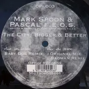 12'' - Mark Spoon & Pascal F.E.O.S. - The City: Bigger & Better