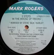 12'' - Mark Rogers - 3 Steps In The House Of Tricks