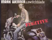 Mark Wenner - Fugitive