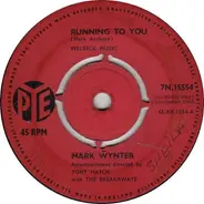 Mark Wynter - Running To You / Don't Cry