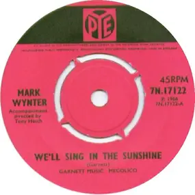 Mark Wynter - We'll Sing In The Sunshine