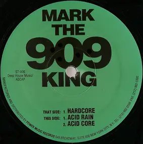 Mark the 909 King - Hardcore