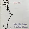 CD - Markus Apitius - Sinking Fishing Trawlers Off The Coast Of Senegal