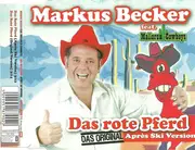 CD Single - Markus Becker Feat. Mallorca Cowboys - Das Rote Pferd