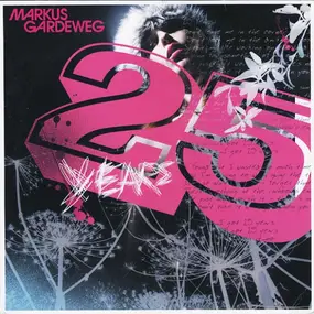 Markus Gardeweg - 25 Years