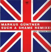 12inch Vinyl Single - Markus Güntner - Such A Shame (Remixes)
