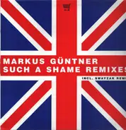Markus Güntner - Such A Shame (Remixes)