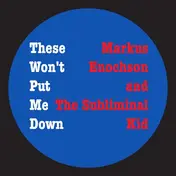 Markus Enochson - These Won´t Put Me Down, C.webster Rmx