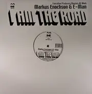 Markus Enochson & E-Man - I Am The Road