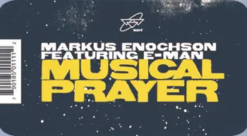 Markus Enochson Featuring E-Man - Musical Prayer