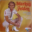 7inch Vinyl Single - Markus Felden - Zigeuner-Marie