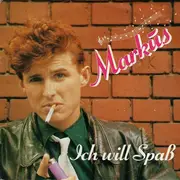 7inch Vinyl Single - Markus - Ich Will Spaß