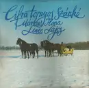 LP - Márkus Ilona / Lente Lajos - Cifra Tornyos Szánkó