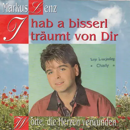 Markus Lenz - I Hab' A Bisserl Träumt Von Dir